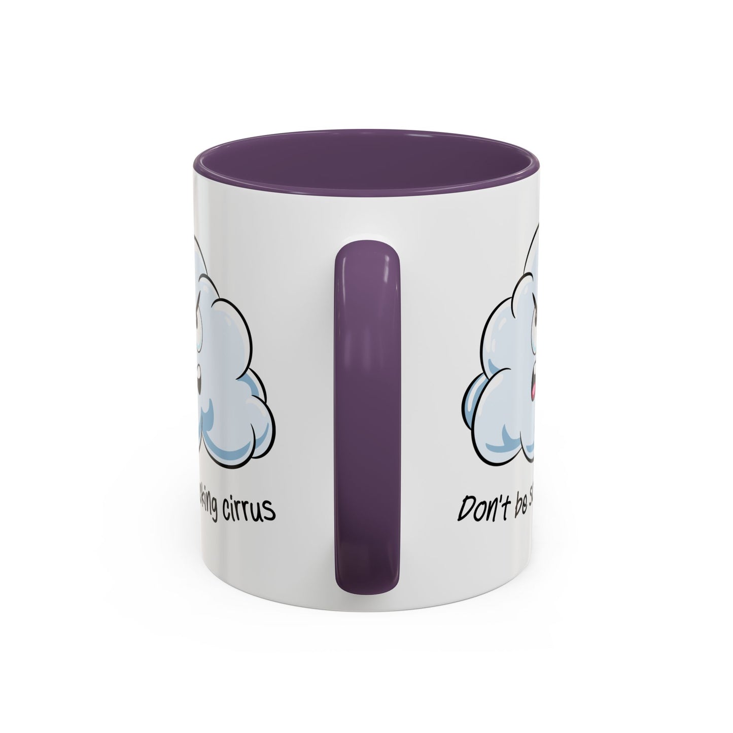 Adult Mug - Don't Be So Fucking Cirrus