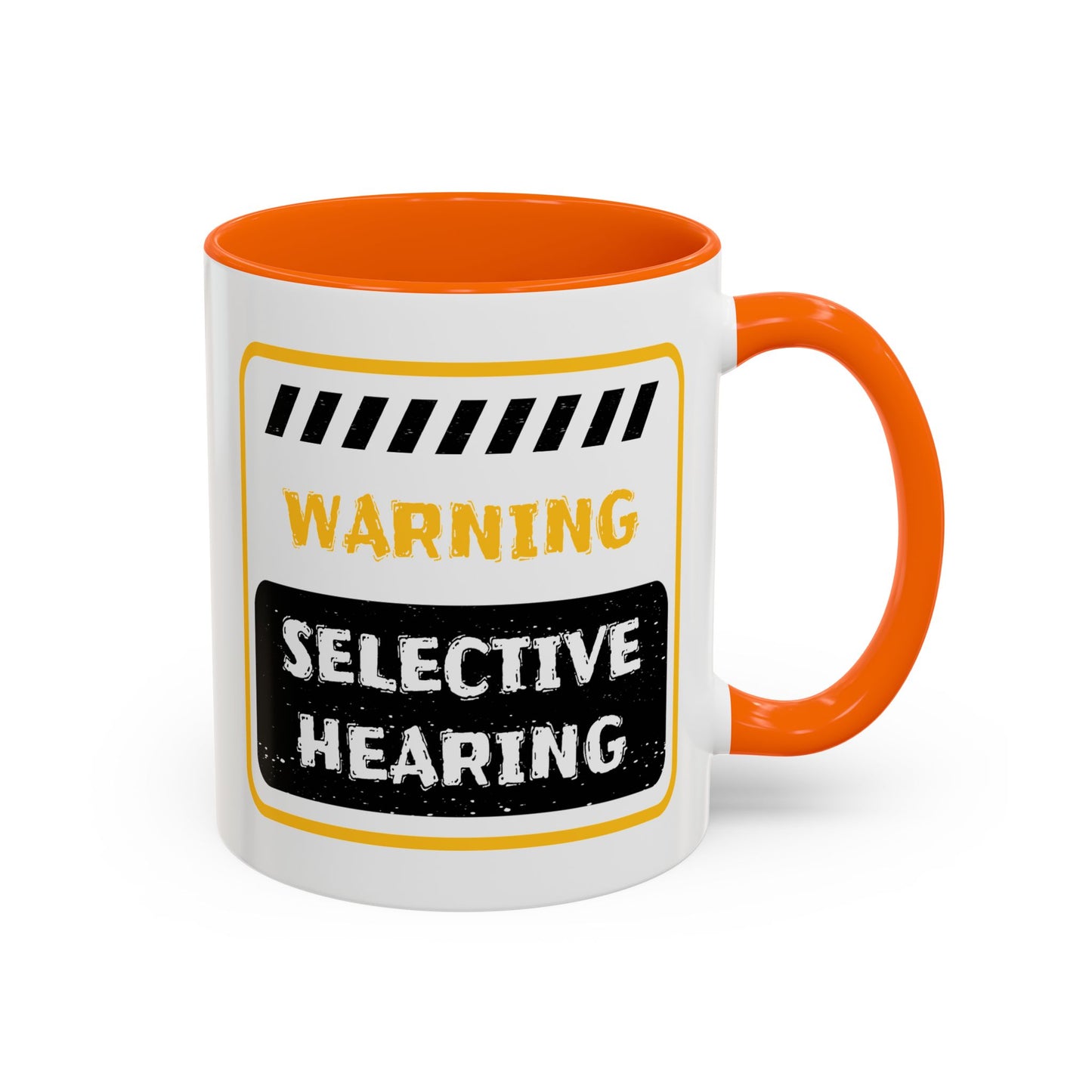 Humor Mug - Warning Selective Hearing