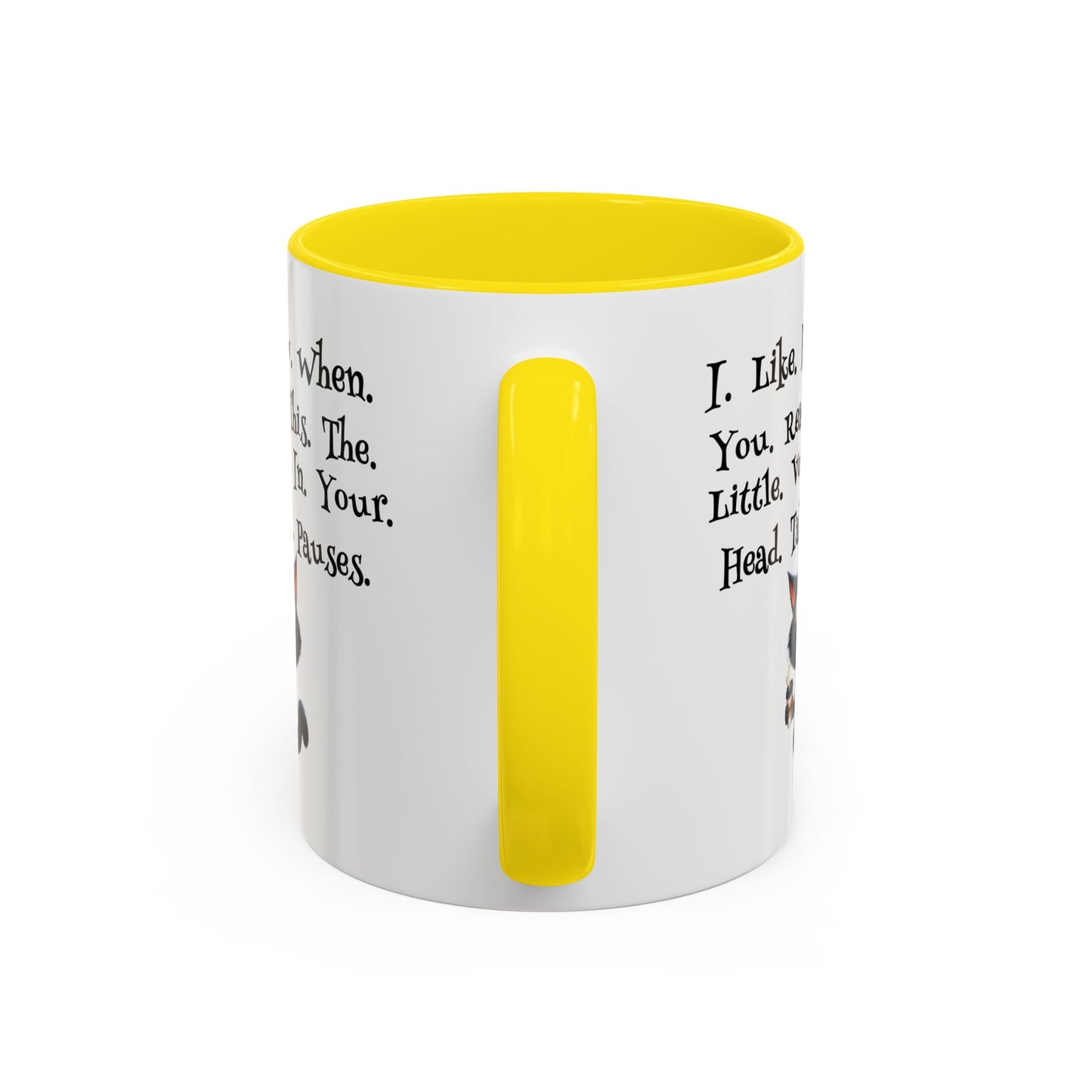Humor Mug - I Like How When You Read