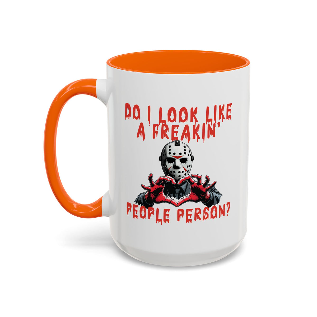 Humor Mug - Do I look Like a Freakin' People Person