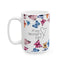 Mother's Day Mug - Happy Mother's Day Butterflies