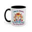 Office Mug - I May Be Crazy