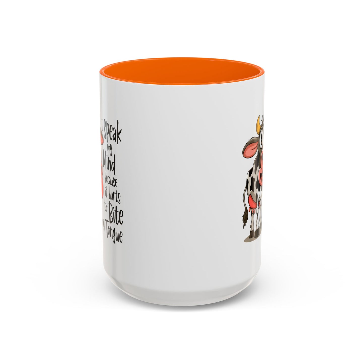 Humor Mug - I Speak My Mind