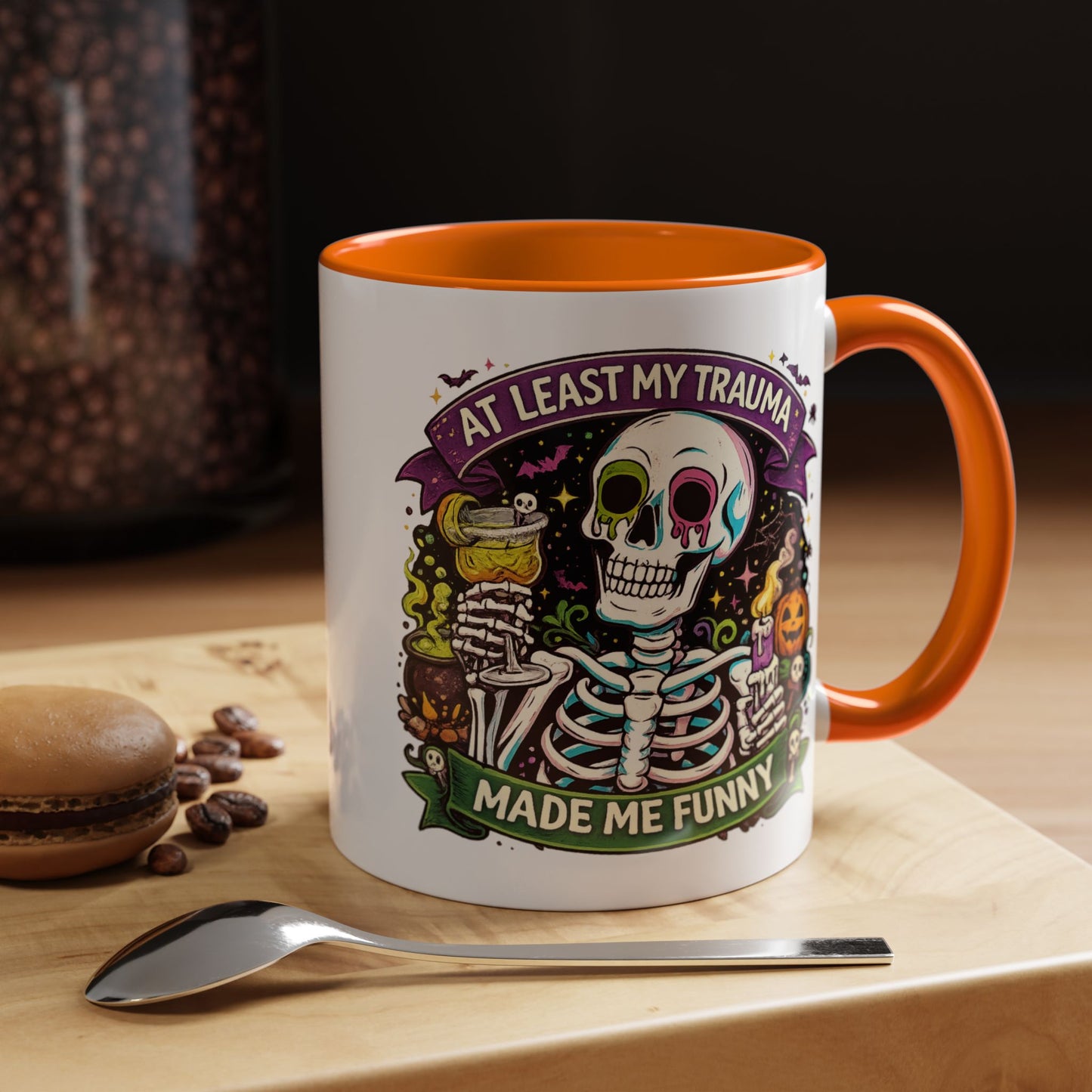 Humor Mug - At Least My Trauma