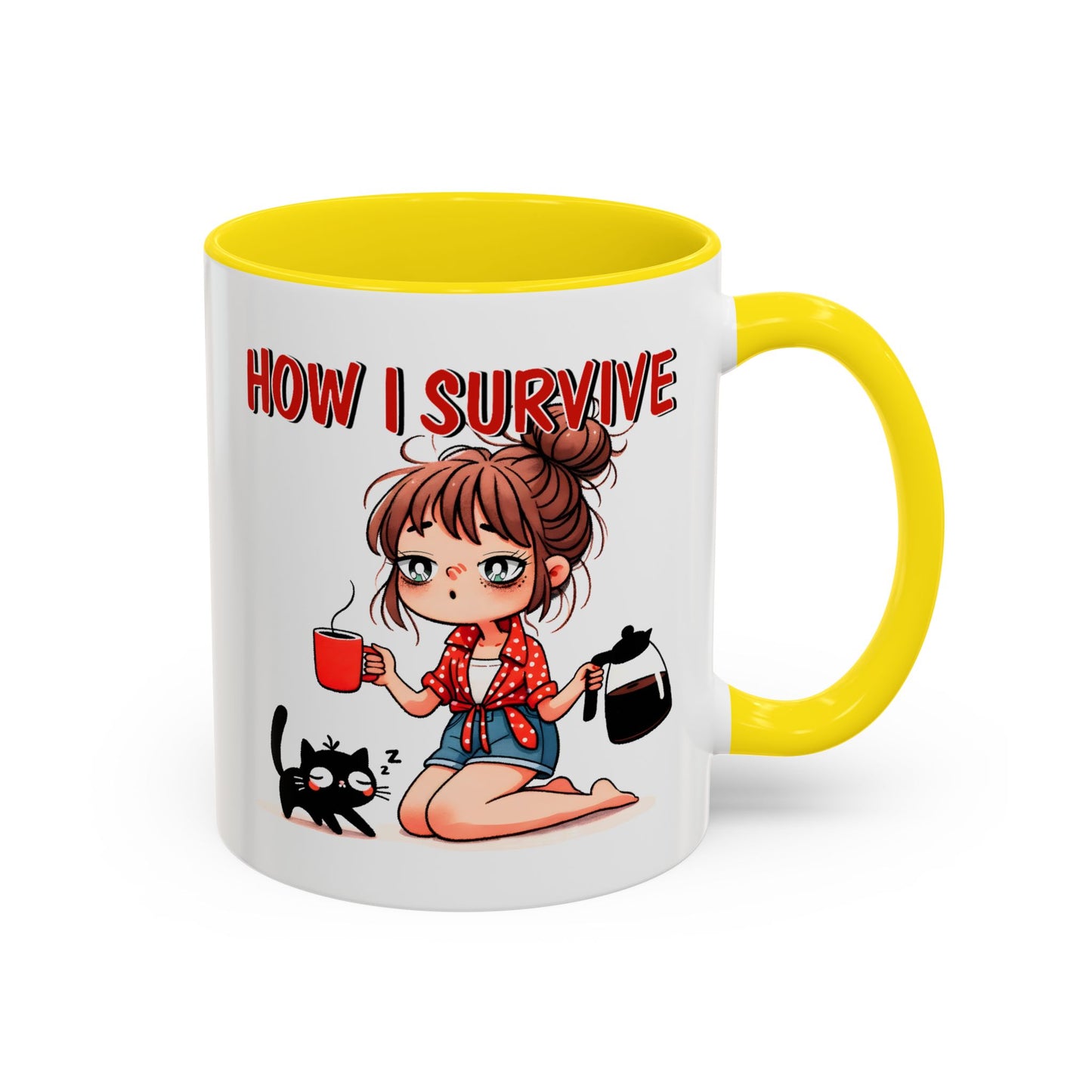 Humor Mug - How I Survive
