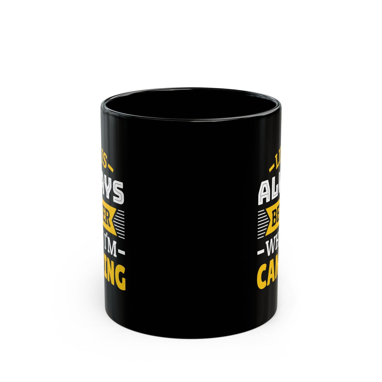 Adventure Mug - Life Is Always Better