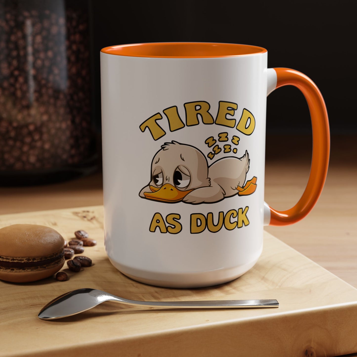 Humor Mug - Tired As Duck
