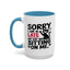Animal Mug - Sorry I'm Late