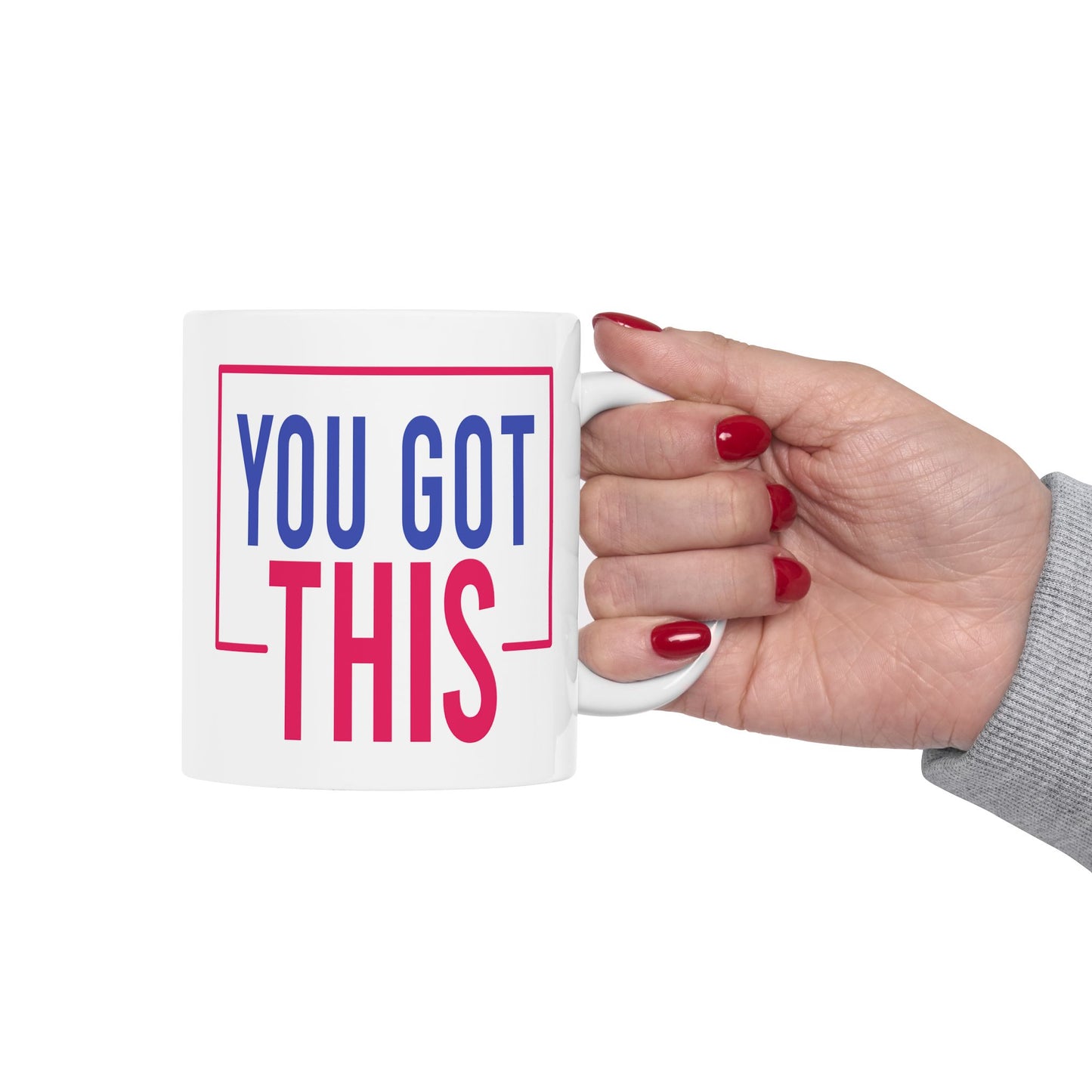 Motivation Mug - You Got This Frame