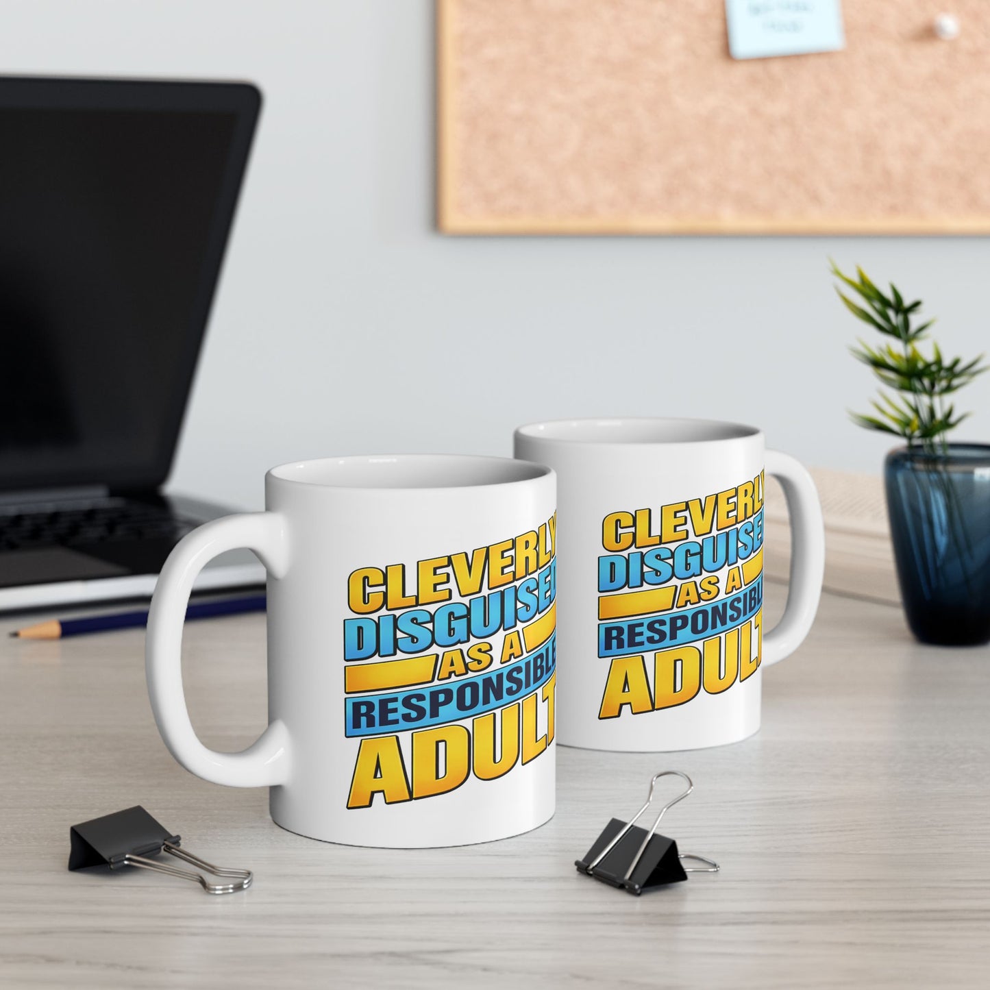 Humor Mug - Cleverly Disguised