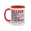 4th of July Mug - Freedom Family Faith