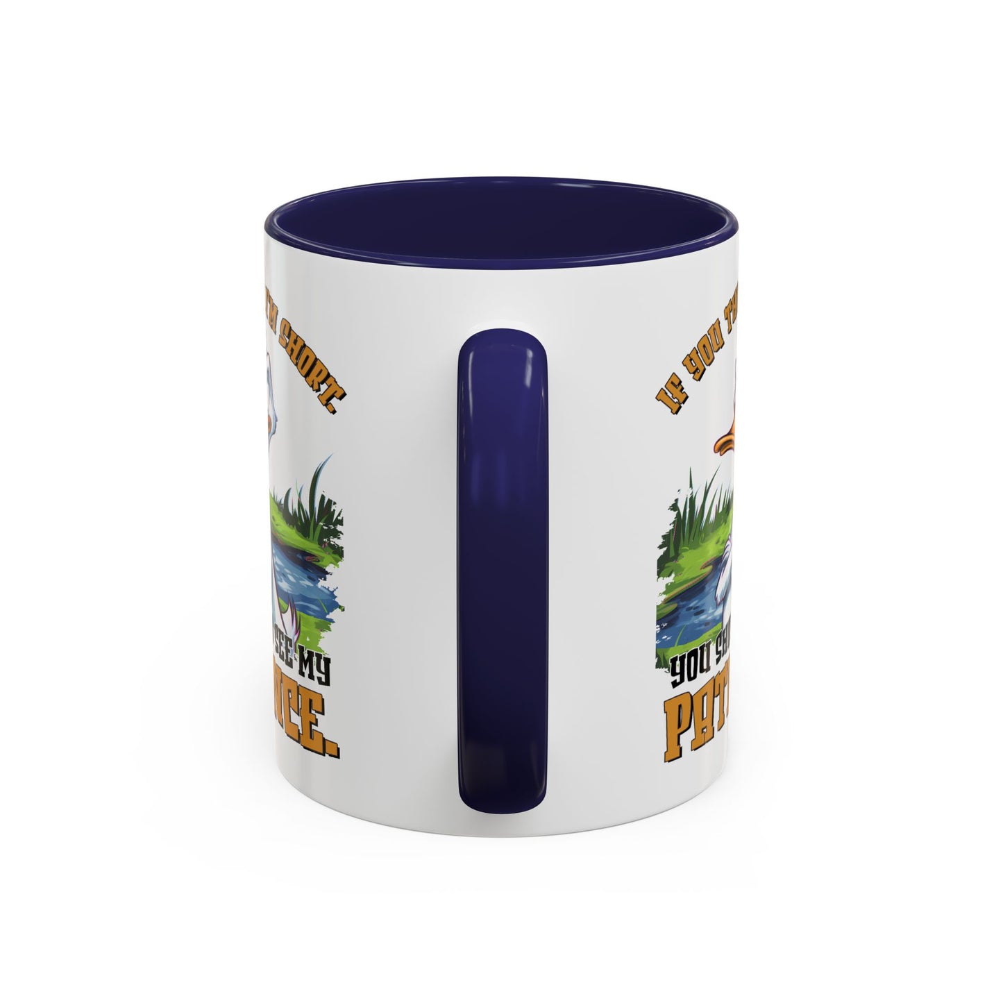 Humor Mug - If You think I'm Short