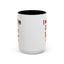 Humor Mug - I Need More Coffee
