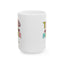 Humor Mug - Tired As a Mother