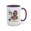 Humor Mug - I Have Two Moods