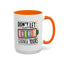 Office Mug - Don't Let Their Energy