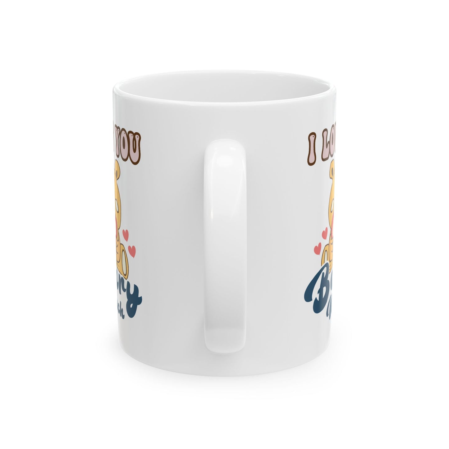 Valentine's Day Mug - I Love You Beary Much