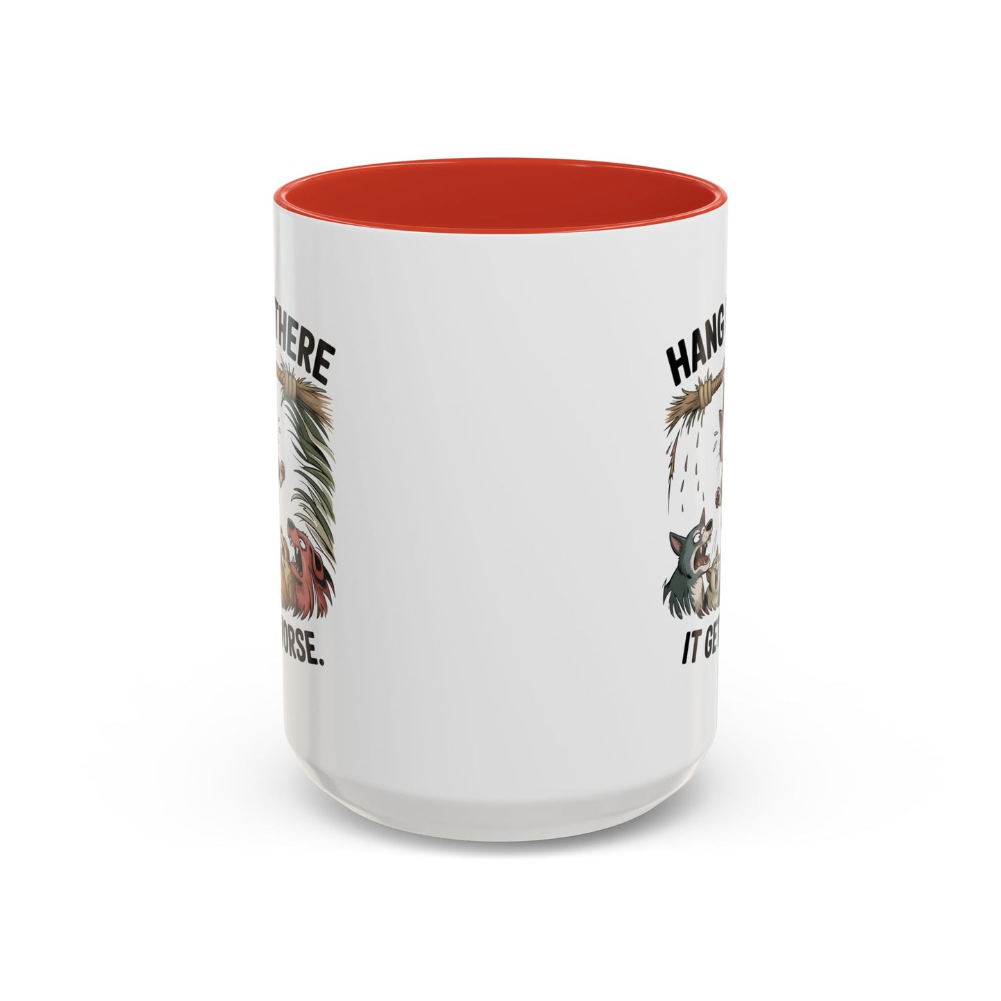 Humor Mug - Hang In There