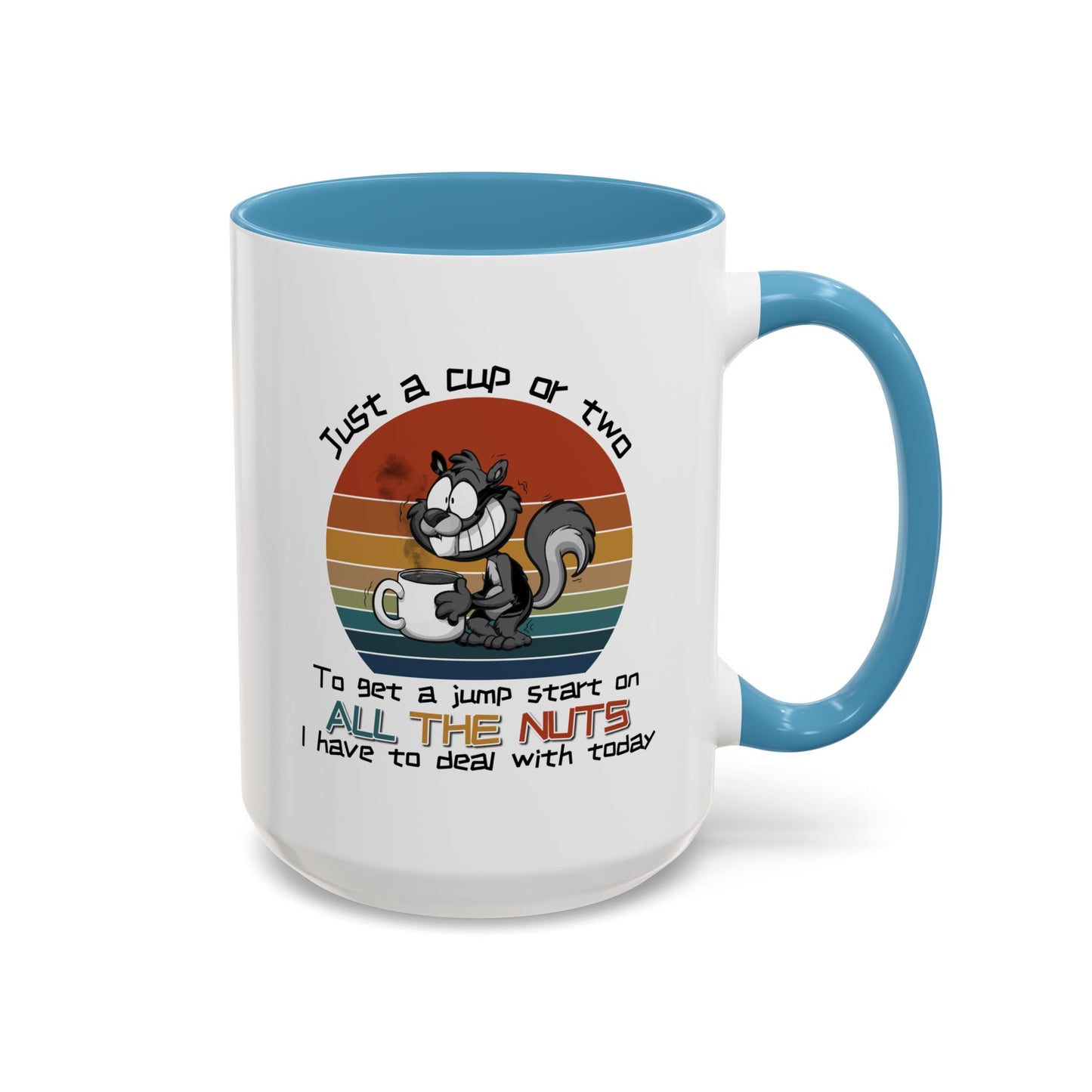 Humor Mug - Just a Cup or Two