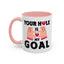 Adult Mug - Your Hole Is My Goal