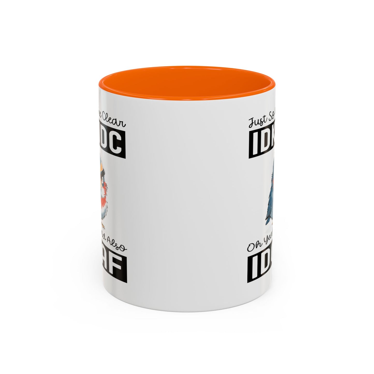 Humor Mug - Just So We're Clear