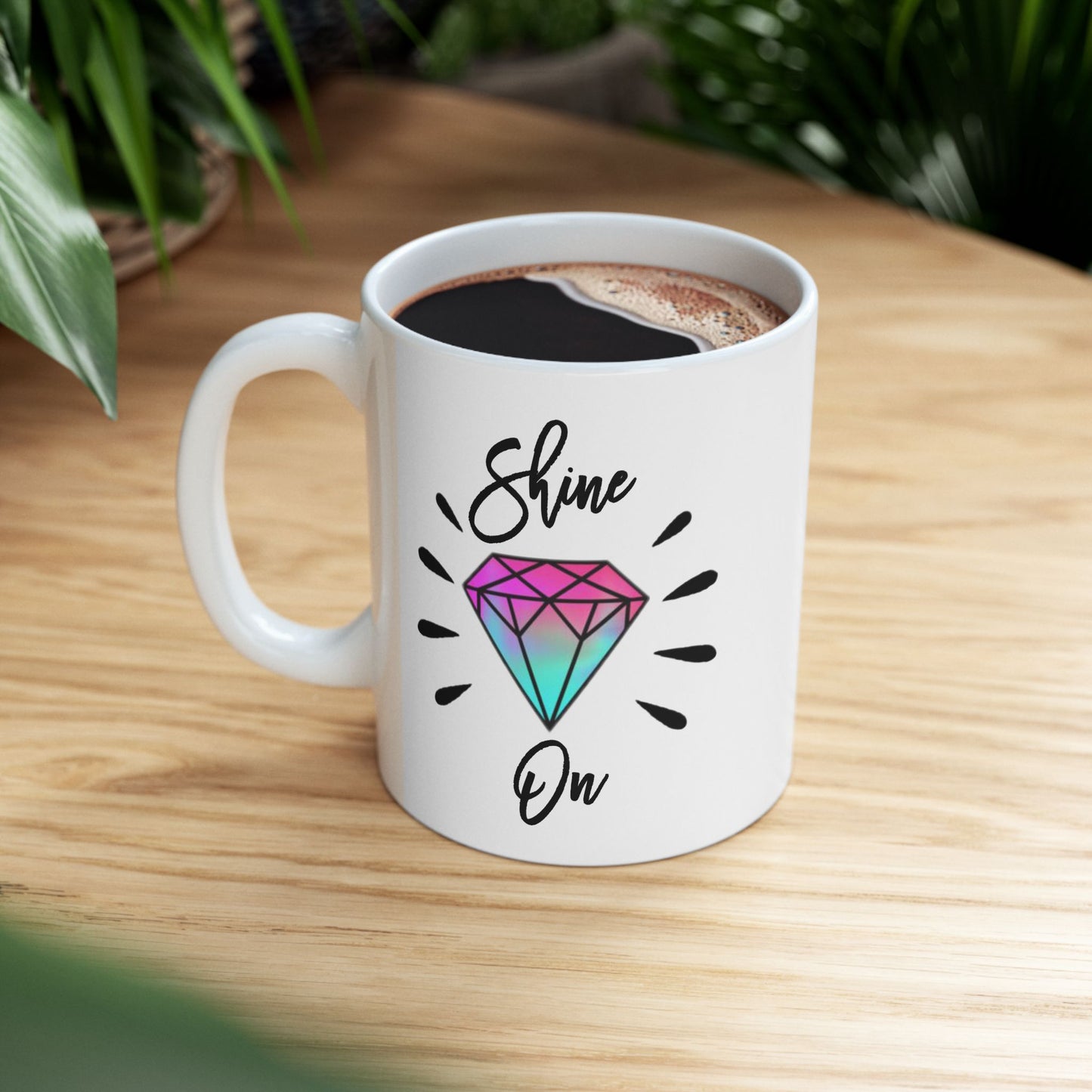 Wellness Mug - Shine On Diamond