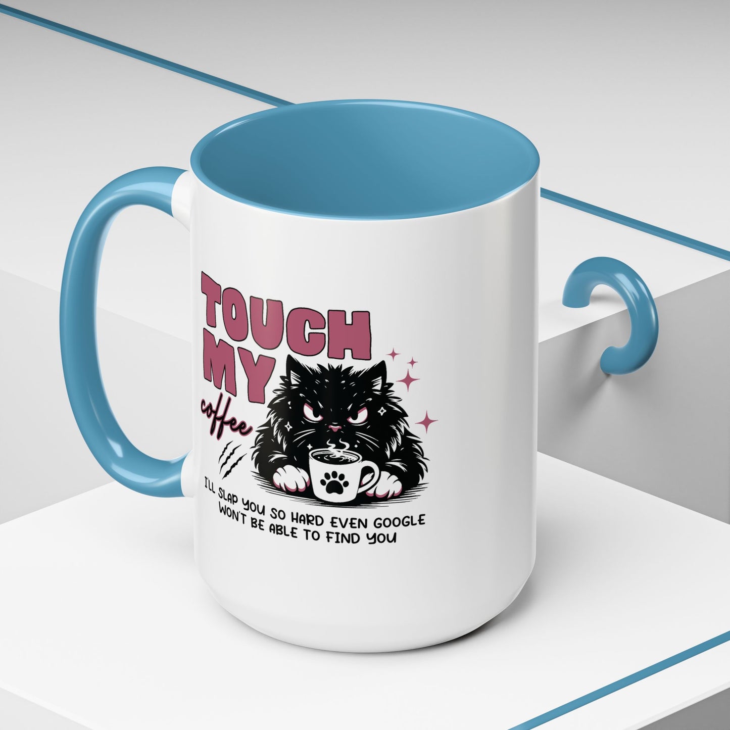 Humor Mug - Touch My Coffee
