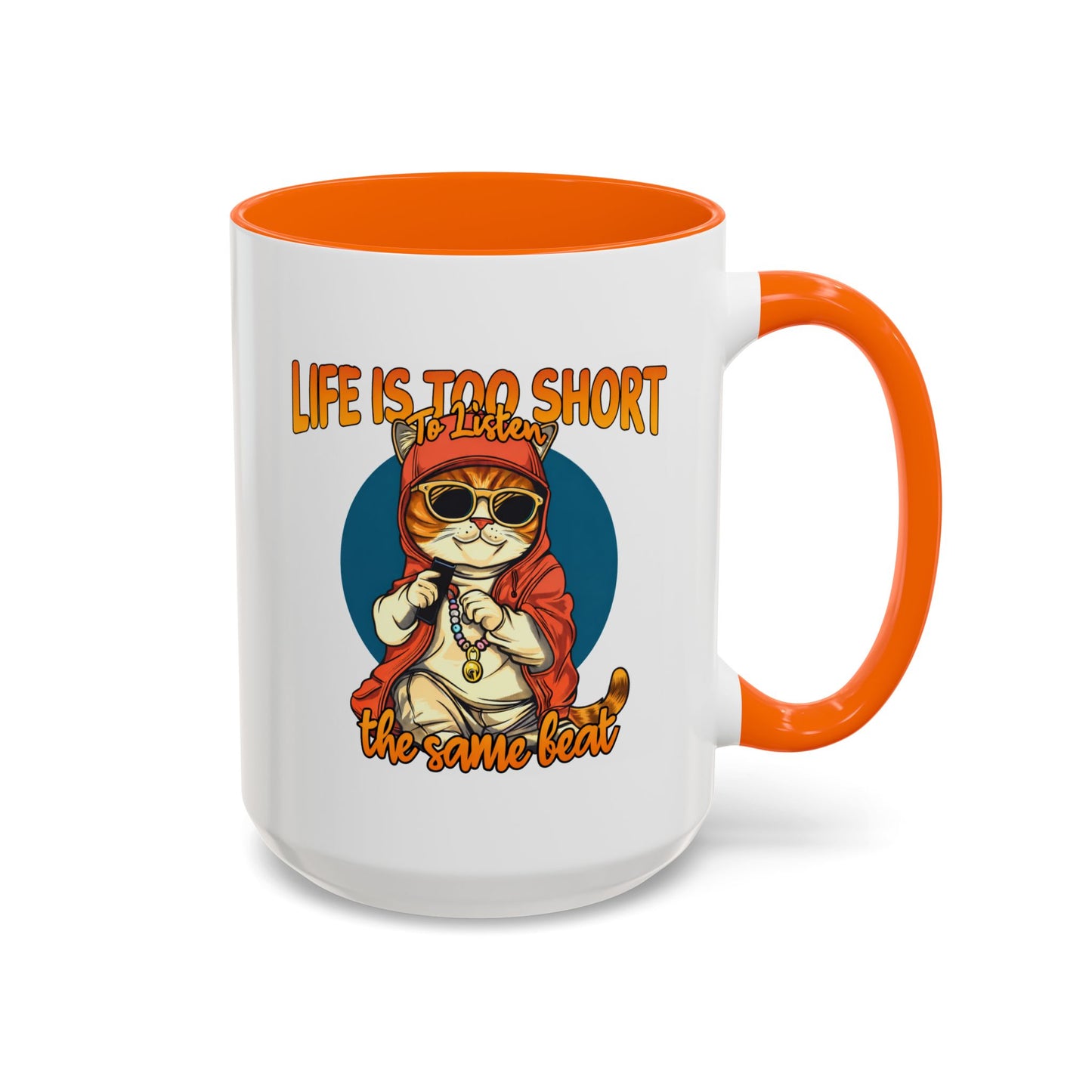 Humor Mug - Life Is Too Short