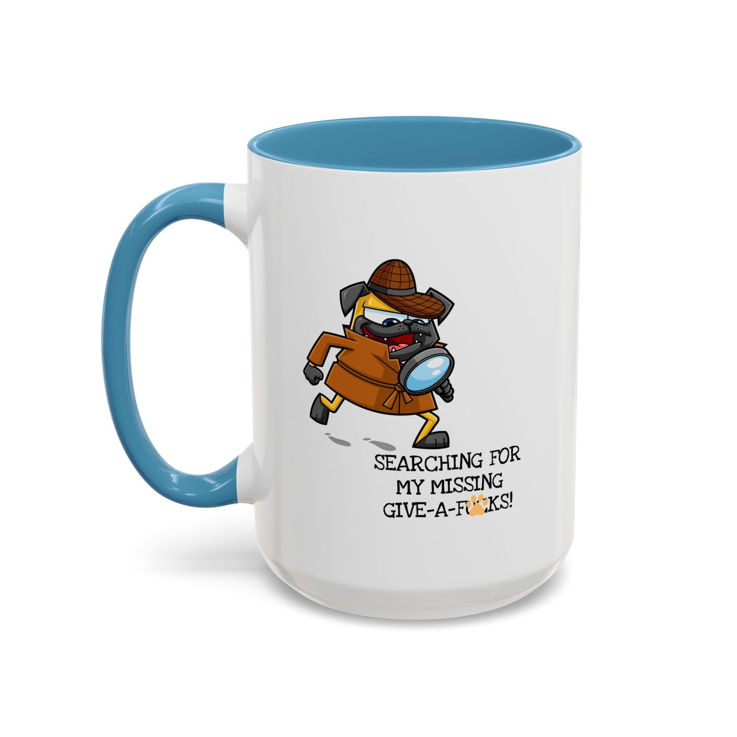 Adult Mug - Searching For My Missing Give-A-Fucks