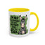 Humor Mug - I'm Not Responsible For What My Face Does