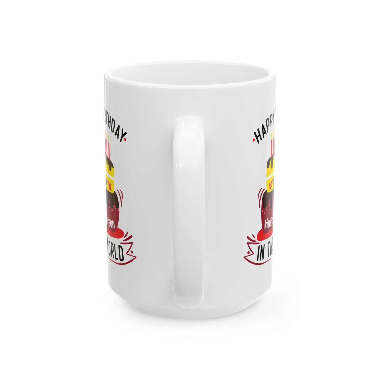 Birthday Mug - Happy Birthday to the Kindest Person