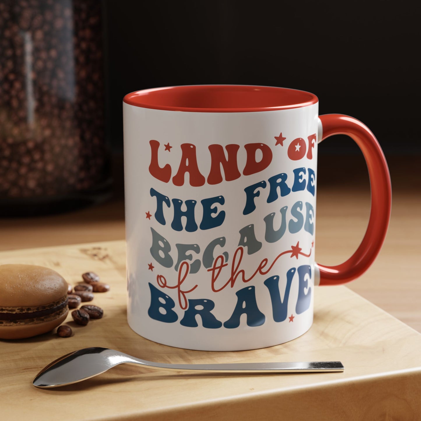 4th of July Mug - Land of The Free Because of The Brave