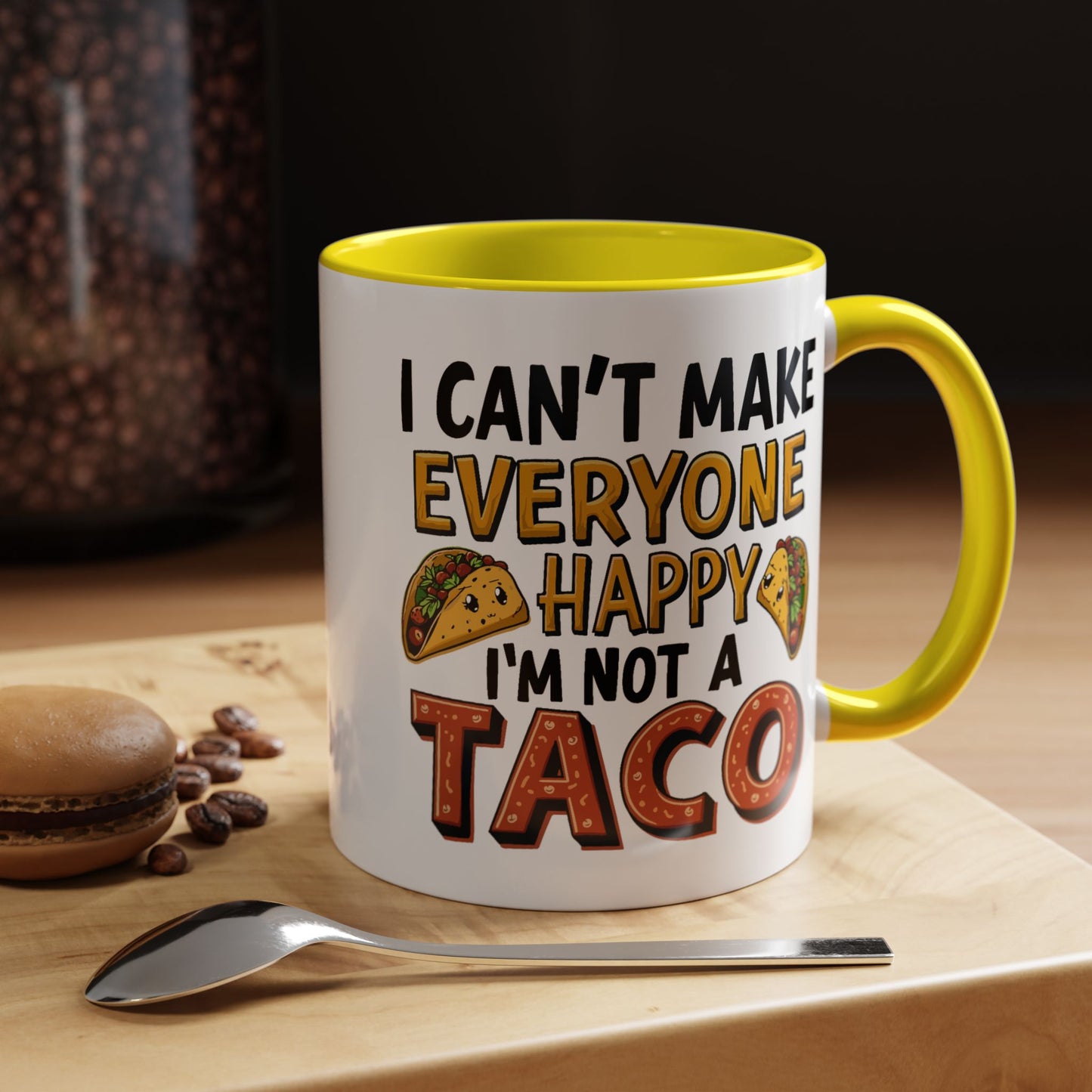 Humor Mug - I Can't Make Everyone Happy