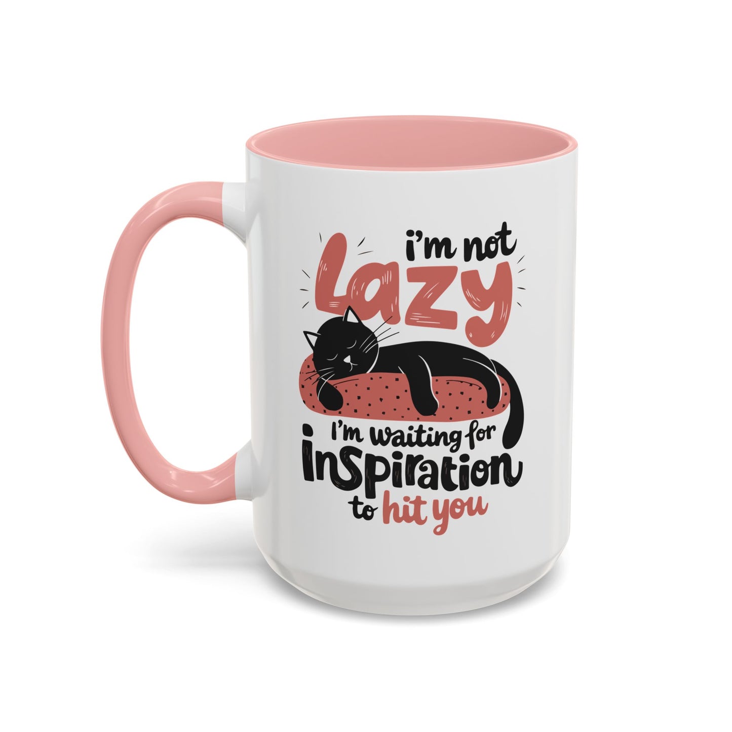 Office Mug - I'm Not Lazy