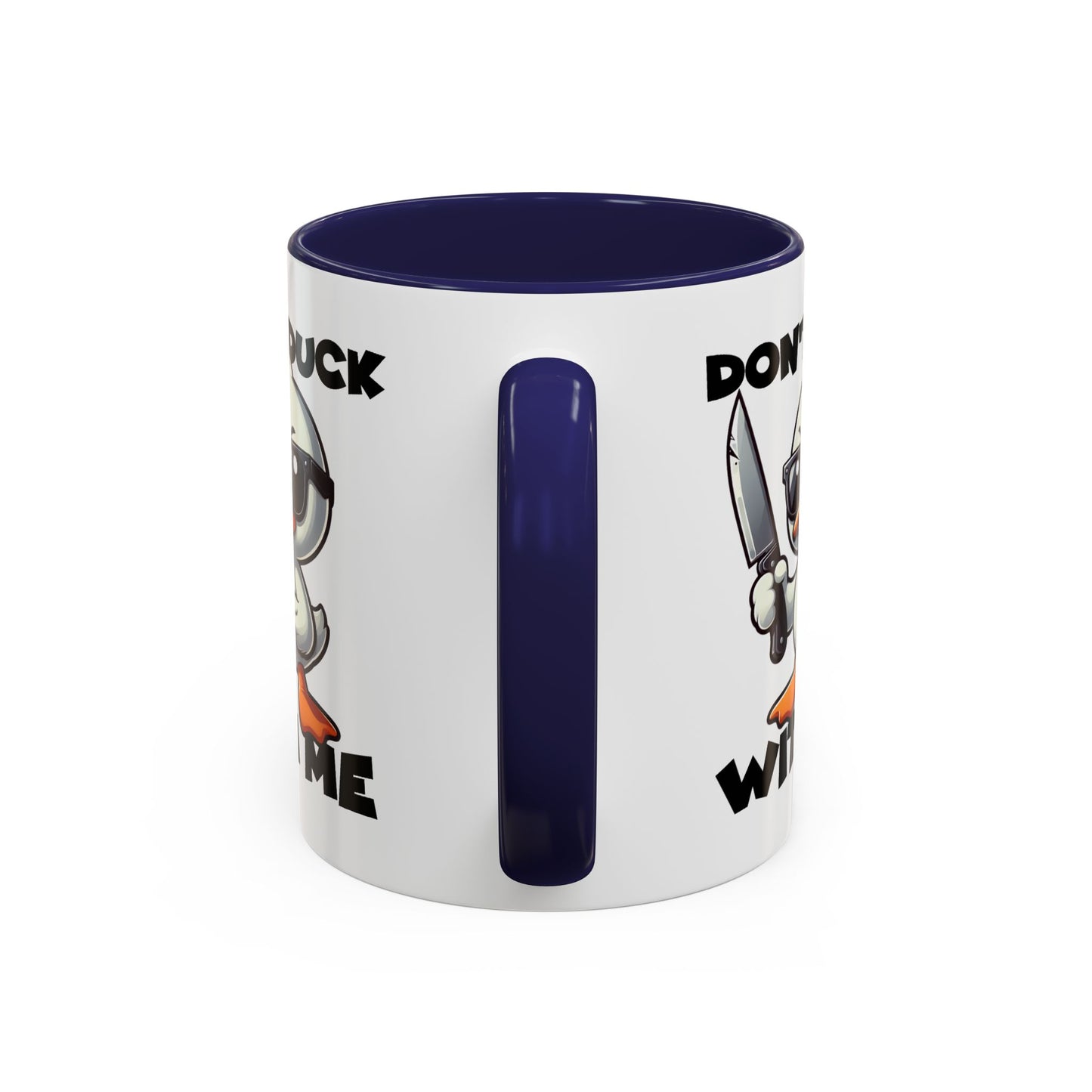 Adult Mug - Don't Duck With Me