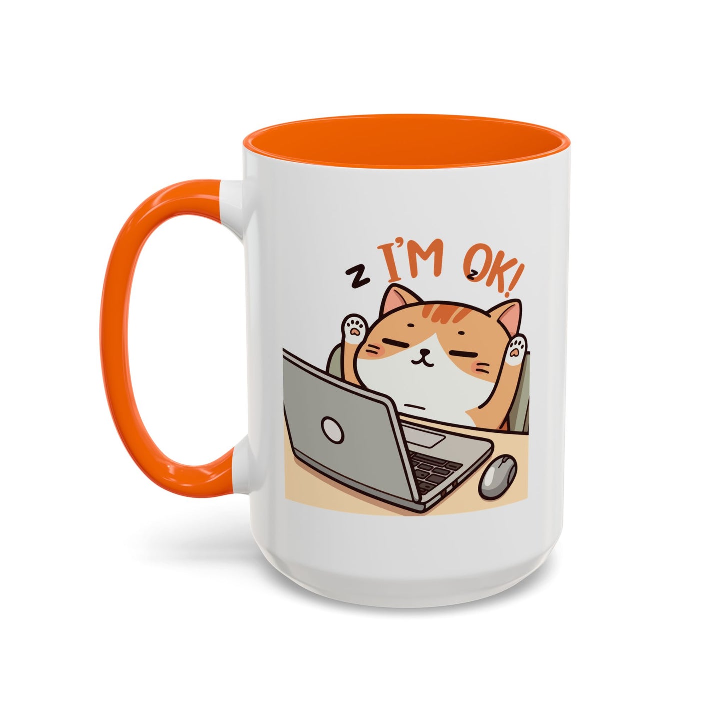 Office Mug - I'm Ok