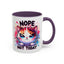 Humor Mug - Nope Not Today