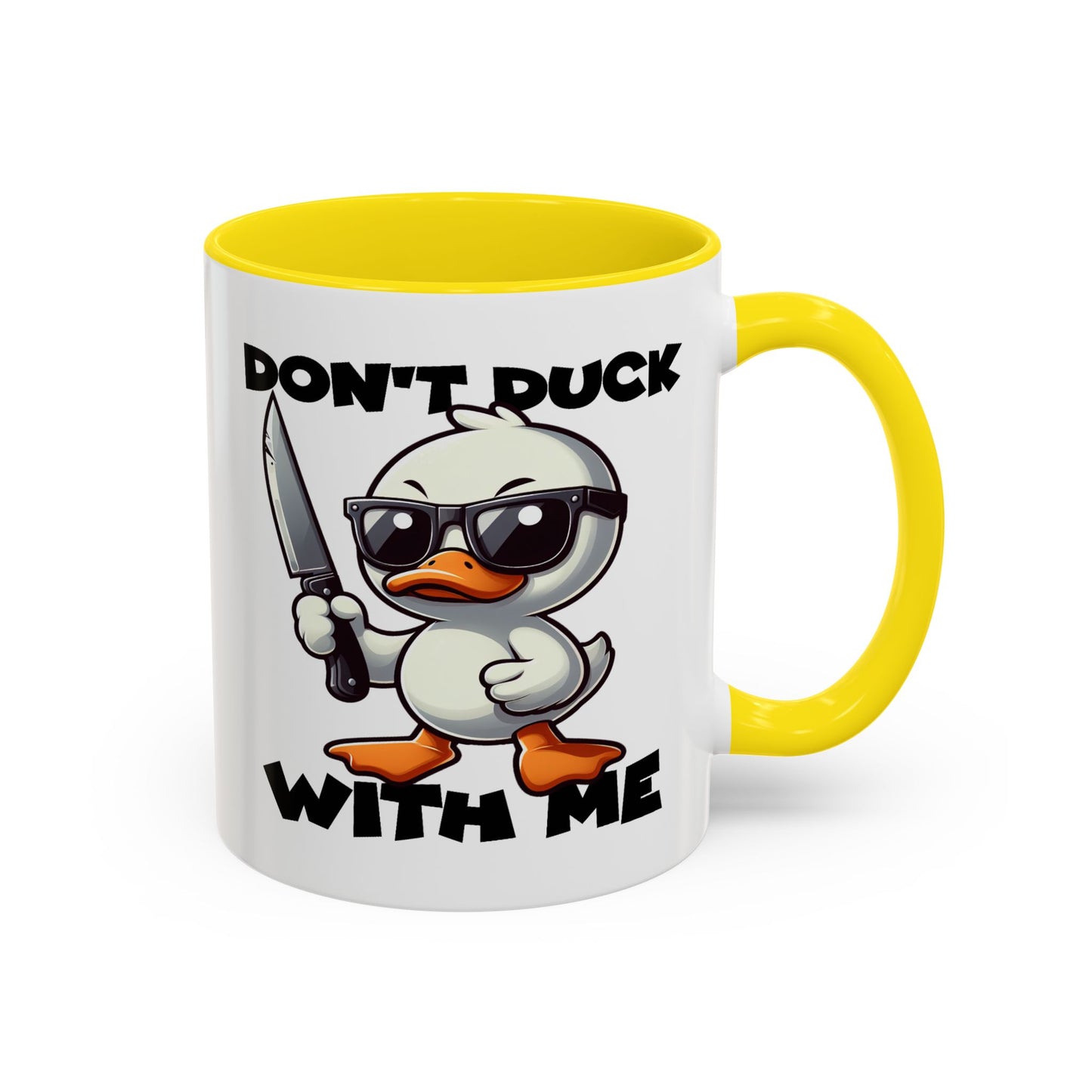 Adult Mug - Don't Duck With Me