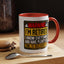 Office Mug - Warning I'm Retired