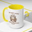 Animal Mug - I'm Not Lazy