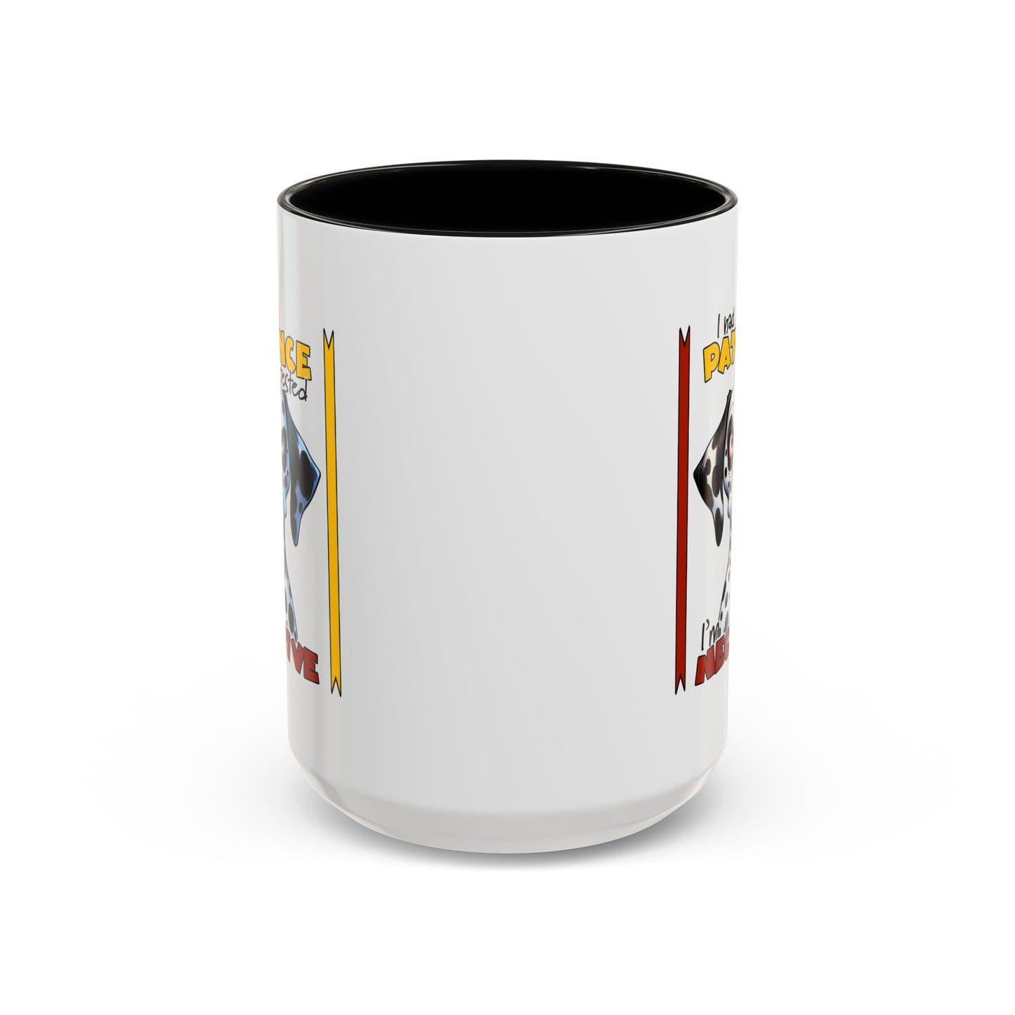 Humor Mug - I Had My Patience Tested