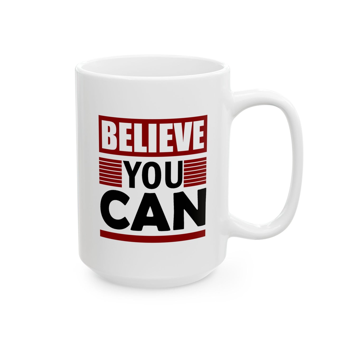 Motivation Mug - Believe You Can Messsage