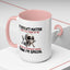 Humor Mug - It Doesn't Matter What You Think of Me