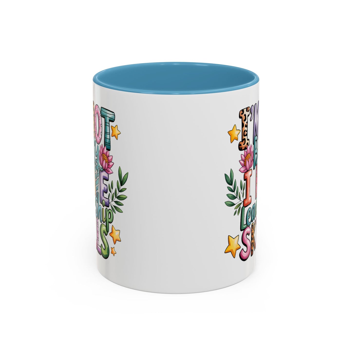 Humor Mug - I'm Not Bossy