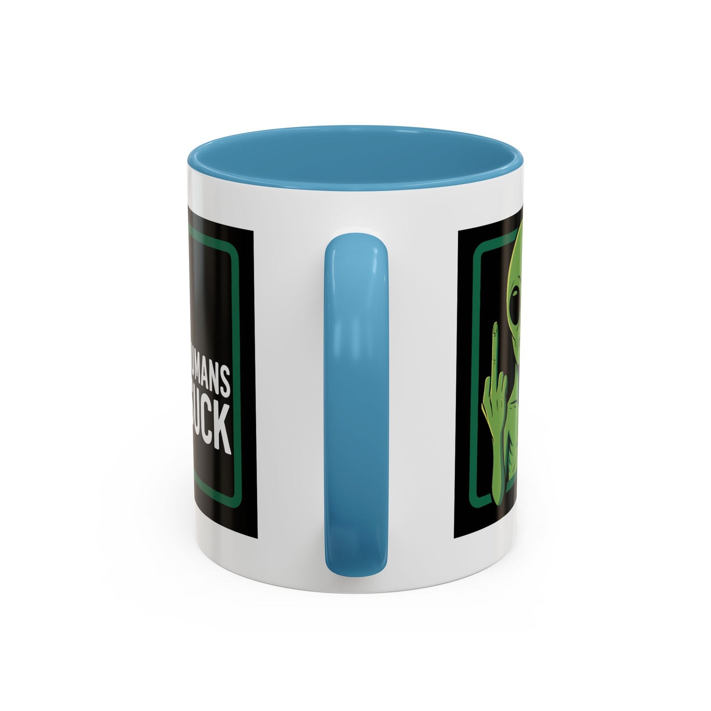 Alien Mug - Humans Suck