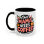 Humor Mug - This Mama Needs Coffee