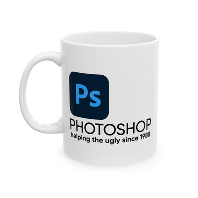 Humor Mug - Photoshop Helping the Ugly Since 1988