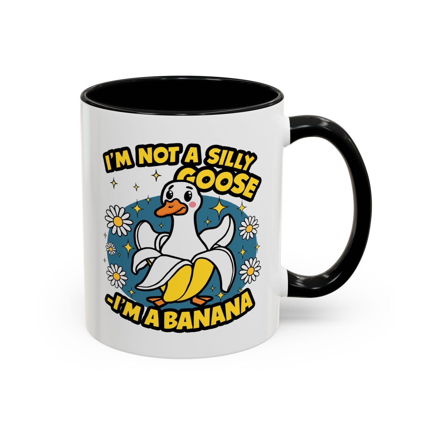 Office Mug - I'm Not A Silly Goose