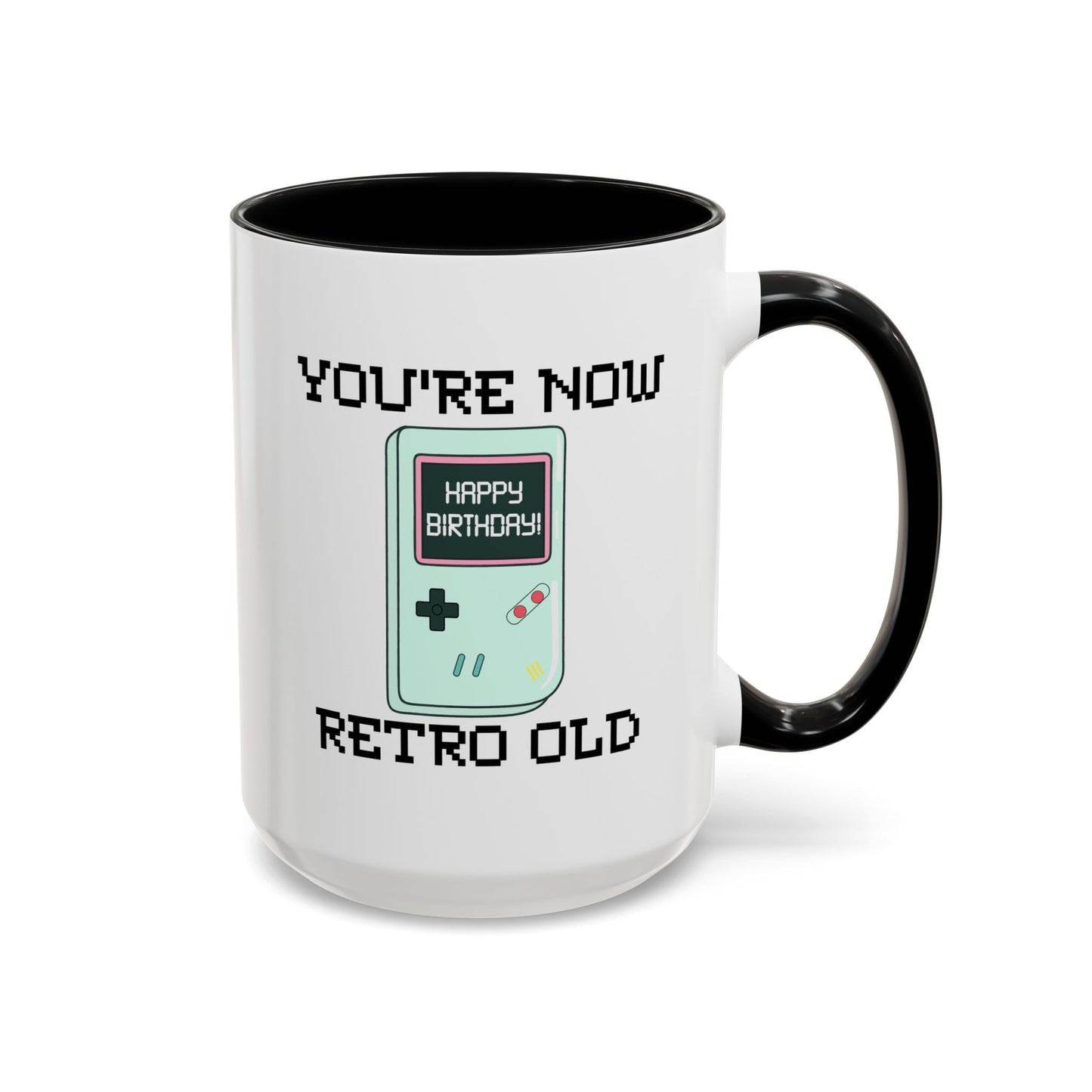 Birthday Mug - You're Retro Old