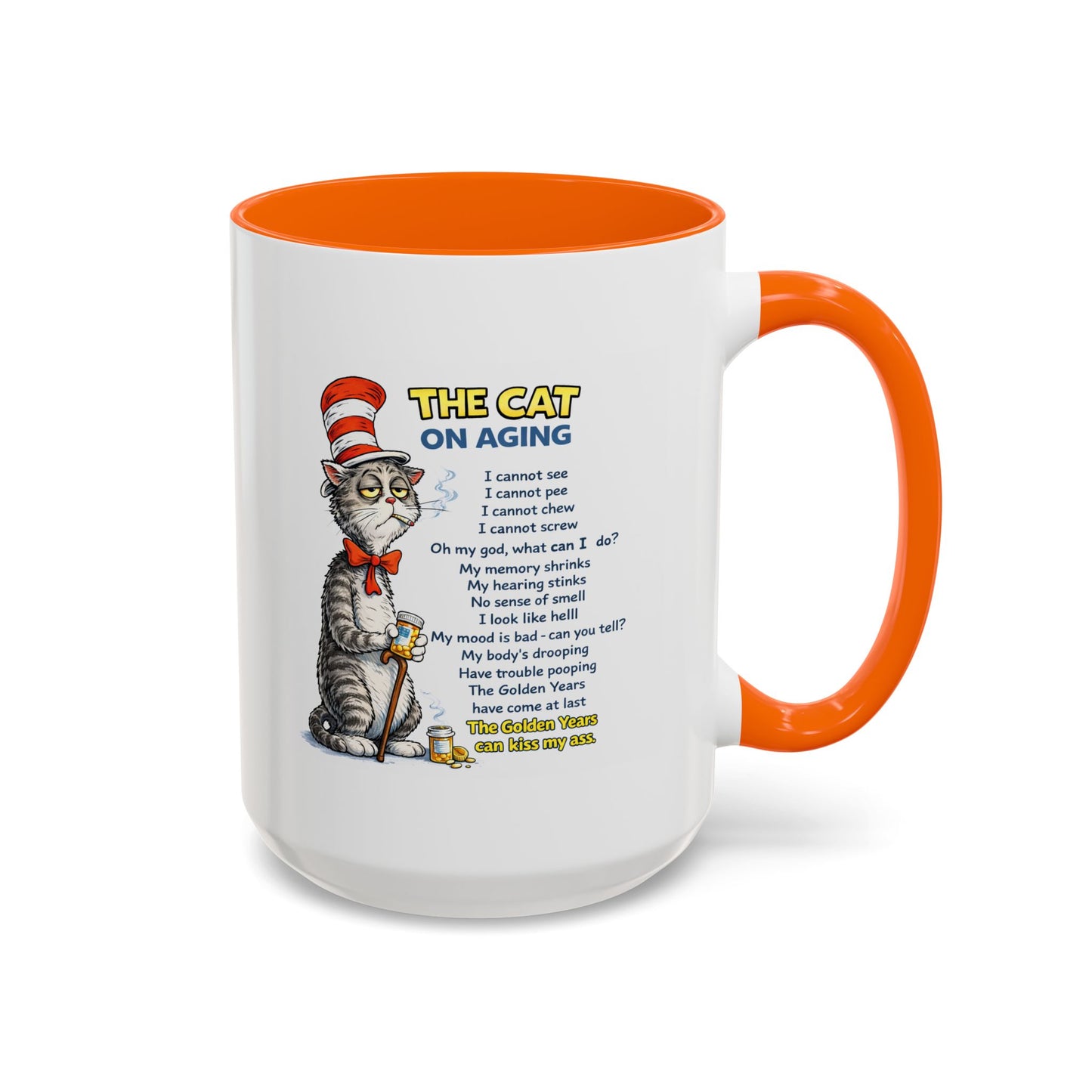 Humor Mug - The Cat Of Aging